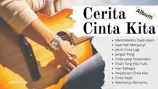Full Album ~ Cerita Cinta Kita | AI Song (Home Music)
