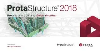 ProtaStructure 2018 ile Gelen Yenilikler Webineri