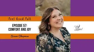 Comfort and Joy // Susan Chapman