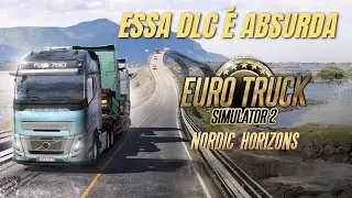 DIRIGINDO NO EXTREMO NORTE DA EUROPA | ETS2 NORDIC HORIZONS
