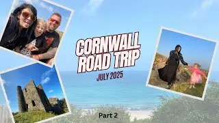 Cornwall Road Trip - Part 2 