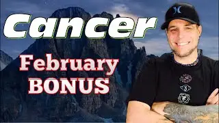 Cancer! They’re Waiting For The Right Moment! February BONUS
