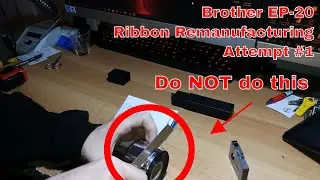 How NOT to Remanufacture a Brother EP-20 Typewriter Ribbon Cassette (do NOT try this)