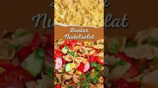 Nudelsalat mit viel knackigem Gem&uuml;se und &Ouml;l-Dressing ohne Mayo #salatrezepte #vegetarisch