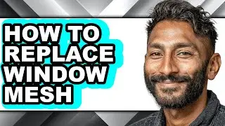 How to Replace Window Mesh - Step by Step