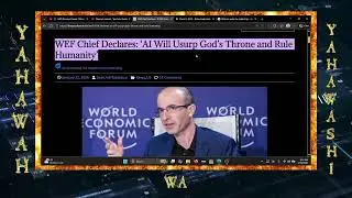 It's going down # 410 WEF Chief Declares: &lsquo;AI Will Usurp God&rsquo;s Throne and Rule Humanity&rsquo; #Daniel7:25