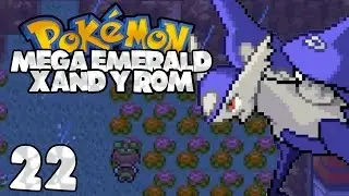 Pokemon Mega Emerald XY Edition - Episode 22 (Victory Road + Ever Grande City )
