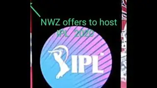 Nwz also offer to host ipl 2020-21 / will ipl these year can be played outside india
