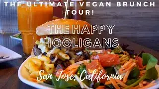 THE ULTIMATE VEGAN BRUNCH TOUR: SZN 2- EP 3 &ndash;San Jose, California - The Happy Hooligans-Play in 1080