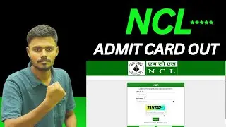 NCL ADMIT CARD OUT | ADMIT CARD LINK | NCL TECHNICIAN ADMIT CARD 2025 | NCL TECHNICIAN ADMIT CARD