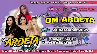 LIVE OM ARDETA Ft Wijaya Music Aniversari Pemuda Huru Hara Darungan Krajan Pare