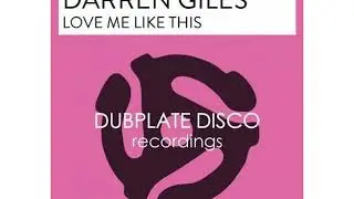 Darren Giles - Love Me Like This
