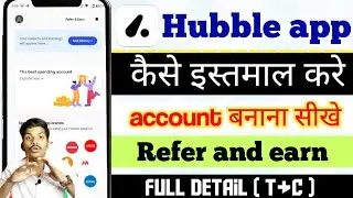 Hubble app | Hubble app se paise kaise kamaye | Hubble app kaise use kare | Hubble app referral code