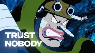 TRUST NOBODY - One Piece [AMV] [4K]