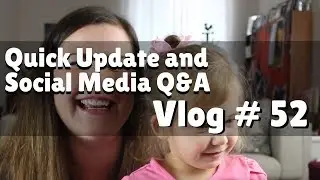 Quick Update and Social Media Q&A
