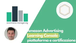 Certificarsi specialista in Advertising con Amazon Learning Console