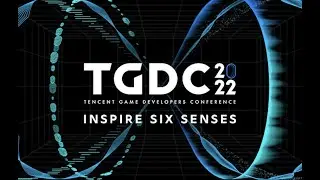 Tencent Game Developers Conference 2022