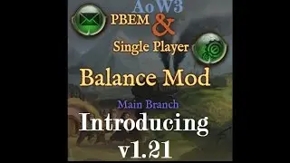 AoW3's balance mod - Improve your game experience