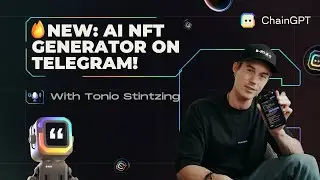 Создавайте потрясающие NFT с помощью ChainGPT AI: вашего персонального генератора NFT в Telegram!