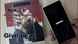 Nokia 6 Unboxing And Review I Giveaway I Hindi