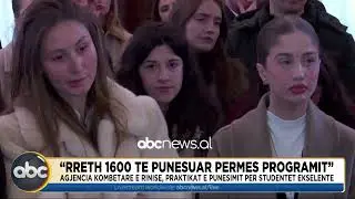 Praktikat për ekselentët/ Rama: Rreth 1600 të punësuar përmes programit! | ABC News Albania