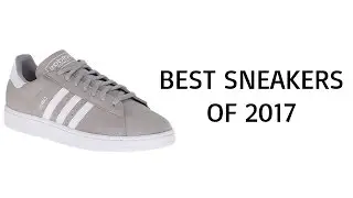 Best Sneakers 2017 - Top Sneakers Reviews of 2017