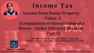 166.  Income from House Property - Comp. of Annual Value of a House Under Different Situation Part 1