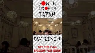 Jon 'N Jason In Japan: Day Seven - Preview Short #japan #fujiyoshida #tokyo #travel