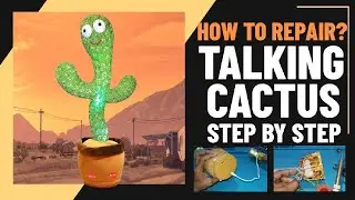 Talking Cactus Toy Not Turning On? Fix It in Minutes | How to Repair a Talking Cactus Toy Easily