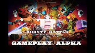 Bounty Battle Gameplay-Alpha