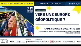 Vers une Europe géopolitique ?