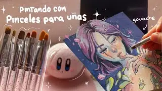 PINTANDO con PINCELES para UÑAS ✨ Gouache