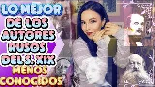 Lo mejor de los autores rusos del s. xix menos conocidos. Saltykov-schedrin, chernychevsky, etc...