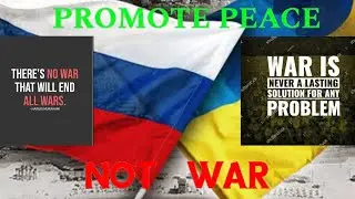 PEACE NOT WAR - Quotes that reminds us if there is war.