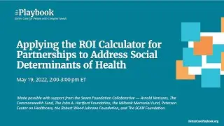 Applying the ROI Calculator for Partnerships to Address Social Determinants of Health