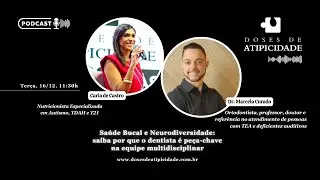 Saúde Bucal e Neurodiversidade: Um Olhar Integrado