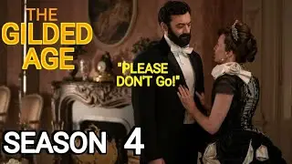The Gilded Age Season 4: The Wedding That Could Save the Russells