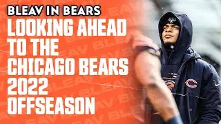 Looking ahead to the Chicago Bears 2022 Offseason with Joey Christopoulos and Corey Wootton