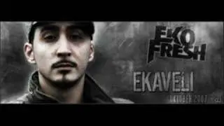 eko fresh  ekaveli exlusive