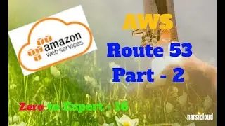 AWS CRASH COURSE - 16 (Zero To Expert) - AWS Route 53 - part -2 - Beginner Tutorial
