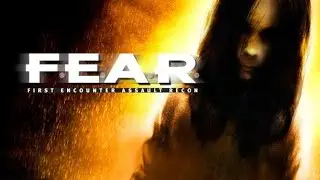 F.E.A.R Full Game Walkthrough No Commentary 