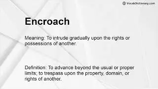 Encroach Meaning