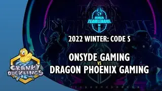 Onsyde Gaming vs Dragon Phoenix Gaming - World Team League 2022 Winter: Code S | SC2 Tournament