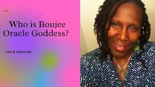 Introduction to Boujee Oracle Goddess