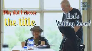 God&rsquo;s Waiting Room | Behind the Story - Joe Hasham OAM