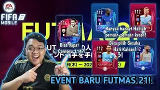 EVENT BARU FUTMAS21 KEREN BANGET, BISA PILIH HADIAH PEMAIN-PEMAIN KEREN! - FIFA MOBILE NEXON