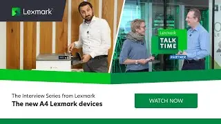 Die neue XM/M3350 und XC/C2335 Serie von Lexmark