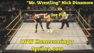 &ldquo;Mr. Wrestling&rdquo; Nick Dinsmore vs Joe Pace from OVW&rsquo;s Homecoming 7 on April 29, 2012