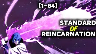 [1-84]Standard of Reincarnation Manhwa Explained in Hindi | Full Story Explained  Manhwa Explanation