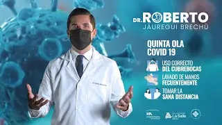 Dr. Roberto J&aacute;uregui Brech&uacute; - Quinta Ola COVID-19